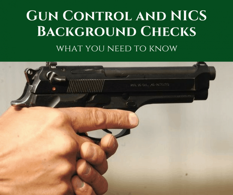 Gun Control And Nics Background Checks What You Need To Know