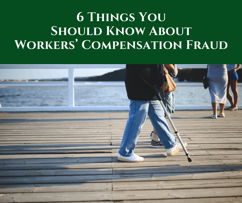 6 Things You Should Know About Workers’ Compensation Fraud