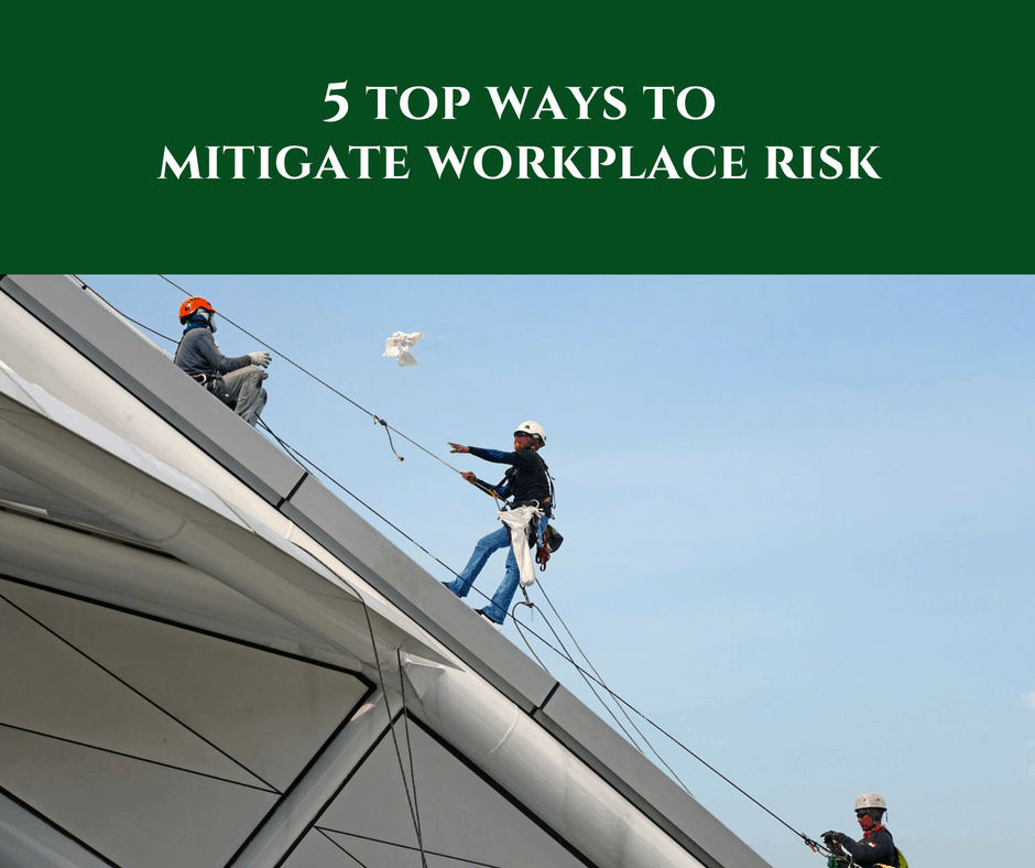 Top Ways to Mitigate Workplace Risk 