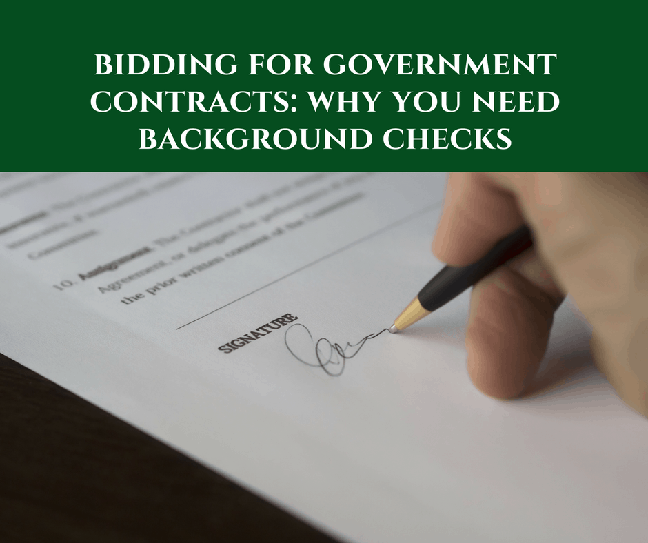 Bidding for Government Contracts: Why You Need Background Checks