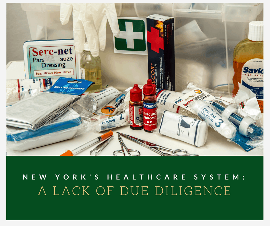 New York's Healthcare System: A Lack of Due Diligence