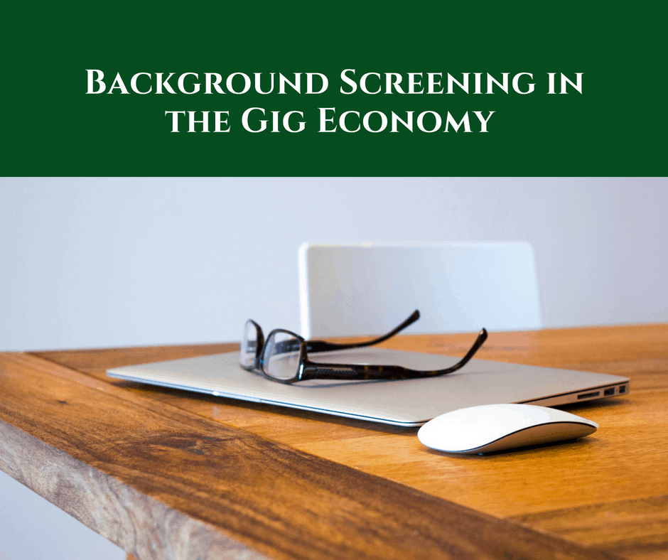 Background Screening in the Gig Economy