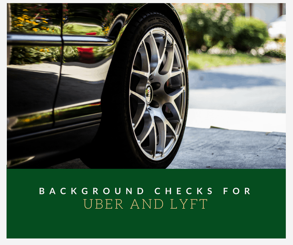 Background Checks for Uber and Lyft