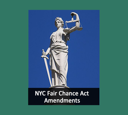 NYC Fair Chance Act Amendments: Expanded Protections and Other Changes