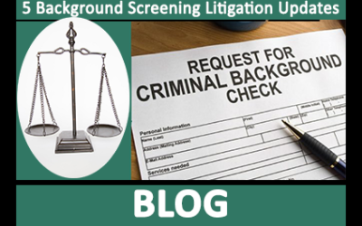 Background Screening Litigation Updates