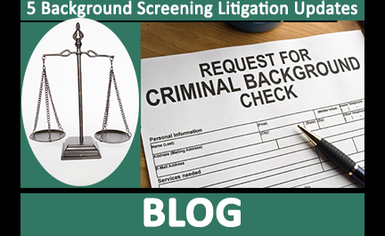 Background Screening Litigation Updates