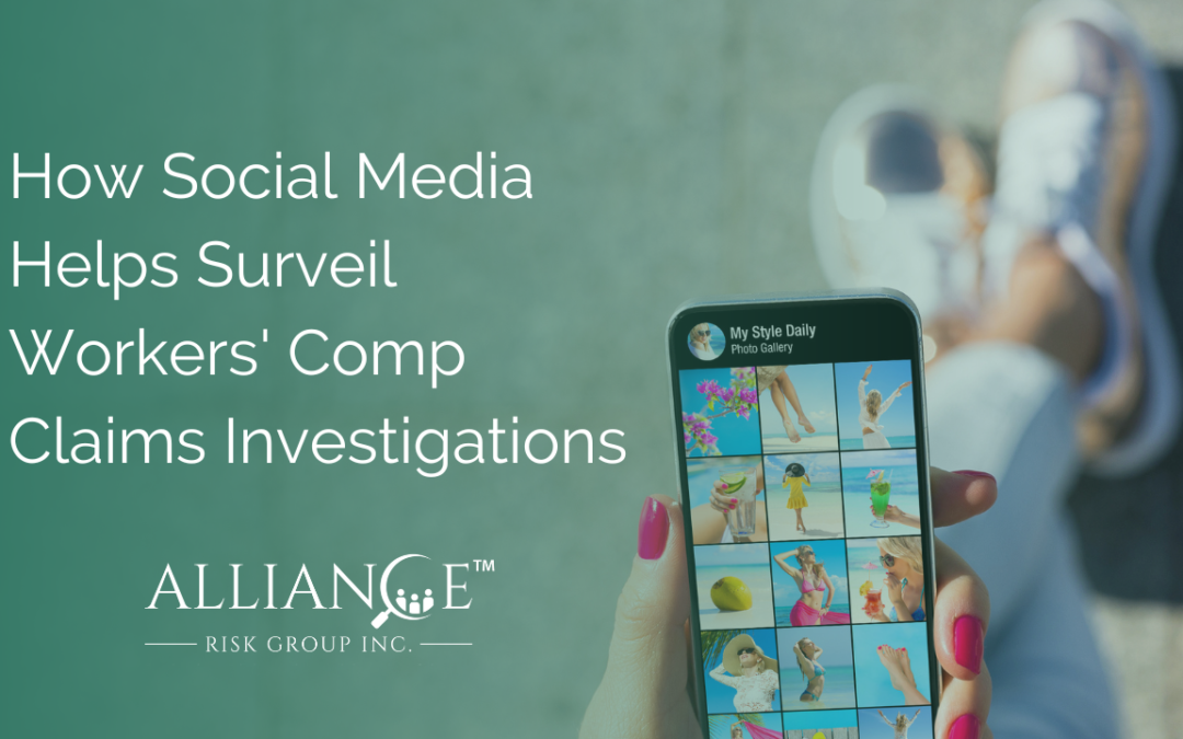 How Social Media Helps Surveil Workers’ Comp Claims Investigations